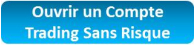 Ouvrir un compte sans risque
